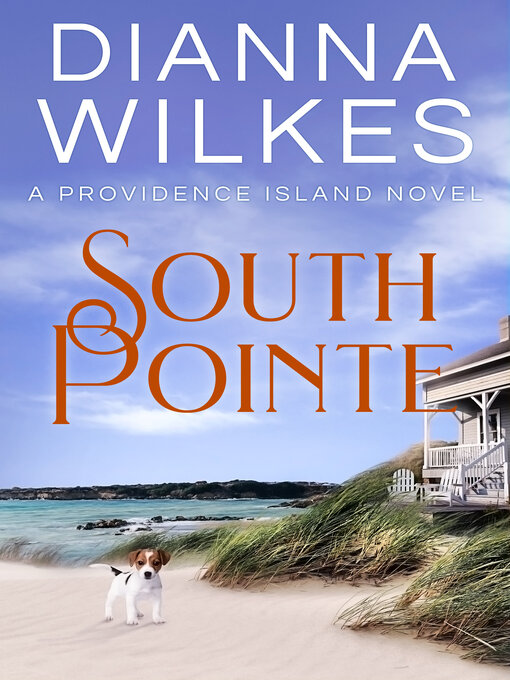 Title details for South Pointe by Dianna Wilkes - Available
